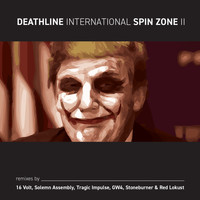 Deathline International - Spin Zone Ii