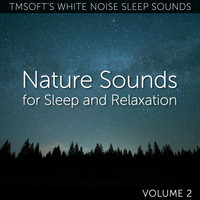 Tmsoft's White Noise Sleep Sounds - Nature Sounds for Sleep and Relaxation Volume 2
