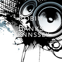 Robin Banks - Xennssey (Explicit)