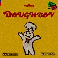 ealing. - DOUGHBOY (feat. Amore Nera)