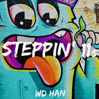 WD-HAN - Steppin' 11s