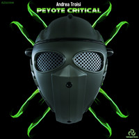 Andrea Troisi - Peyote Critical