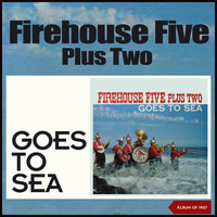 Firehouse Five Plus Two - Goes to Sea (Album of 1957)
