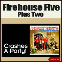 Firehouse Five Plus Two - Crashes a Party ! (Album of 1959)