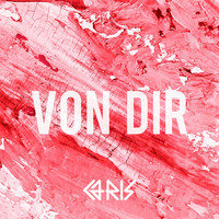 Caris - Von Dir