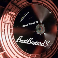 BeatBastardS - Space Travel EP