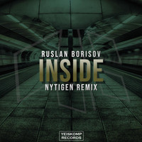 Ruslan Borisov - Inside (NyTiGen Remix)