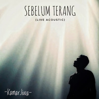 Kamar Jiwa - Sebelum Terang (Live Acoustic)