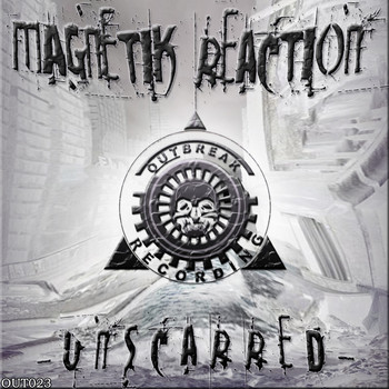 Unscarred - Magnetik Reaction (Explicit)