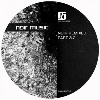 Noir - Noir Remixed Part 3.2