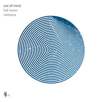Out Of Mind - Full Moon / Meteora