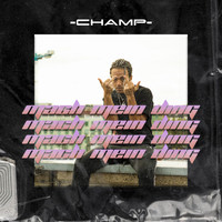 Champ - Mach mein Ding (Explicit)