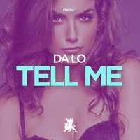 DA LO - Tell Me