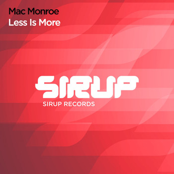 Mac Monroe - Less Is More