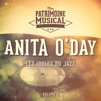 Anita O'Day - Les idoles du Jazz : Anita O'Day, Vol. 2