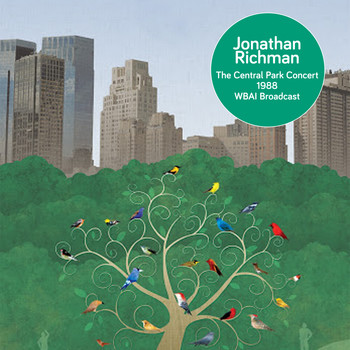 Jonathan Richman - The Central Park Concert 1988 (WBAI Broadcast)