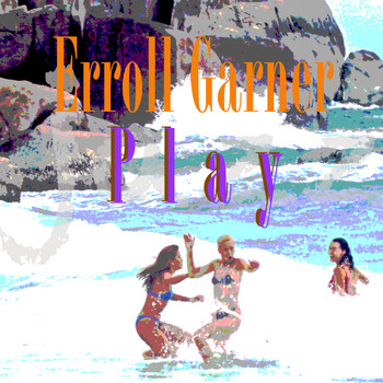 Erroll Garner - Play