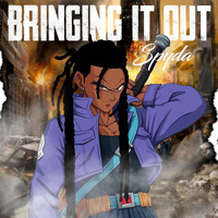 SPYDA - Bringing It Out