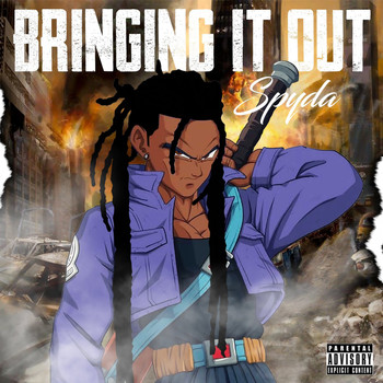 SPYDA - Bringing It Out (Explicit)