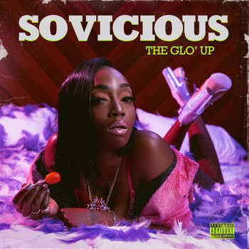 So Vicious - The Glo' Up (Explicit)
