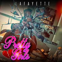 Lafayette - Pretty Girls
