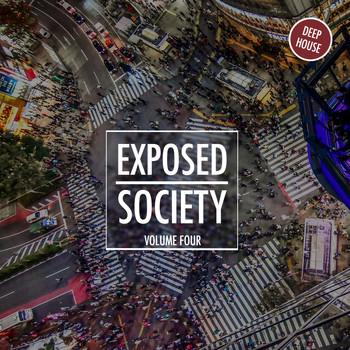Various Artists - Exposed Society, Vol. 4 - Deep House