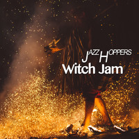 Jazzhoppers - Witch Jam