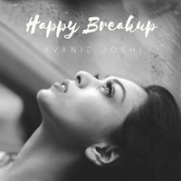 Avanie Joshi - Happy Breakup