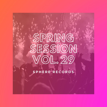 Various Artists - Spring Session, Vol. 29