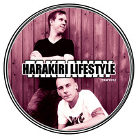 Harakiri Brothers - Harakiri Lifestyle