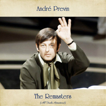 André Previn - The Remasters (All Tracks Remastered)