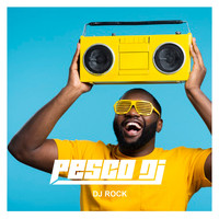 Pesco DJ - Dj Rock