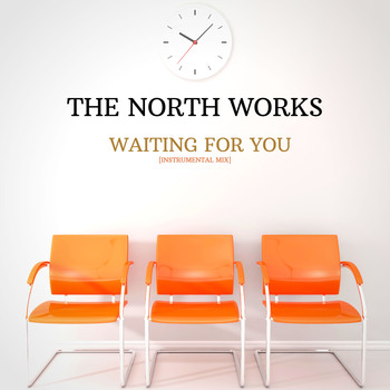 The North Works - Waiting For You [Instrumental Mix]