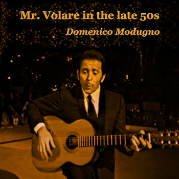 Domenico Modugno - Mr. Volare in the late 50s