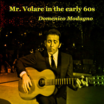 Domenico Modugno - Mr. Volare in the early 60s