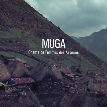Muga - Chants de femmes des Asturies