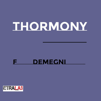 Francesco Demegni - Thormony