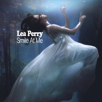 Lea Perry - Smile At Me