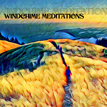 LP - Windchime Meditations