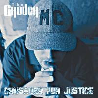 The Grouch - Crusader for Justice (Explicit)