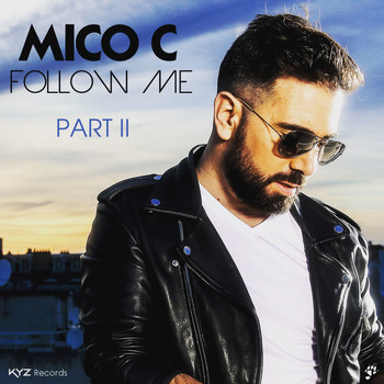 Mico C - Follow Me, Pt. 2