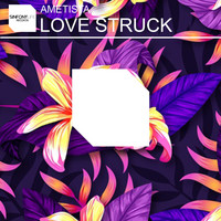 Ametista - Love struck