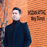 Hozan Aytaç - Wey Dünya (Remix)