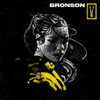 Bronson - HEART ATTACK / VAULTS