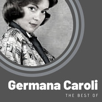 Germana Caroli - The Best Of Germana Caroli