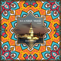 Ersin Ersavas - Istanbul Music, Vol.6