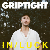 Grip Tight - In Luck (Haiku Salut Remix)