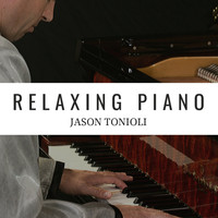 Jason Tonioli - Relaxing Piano