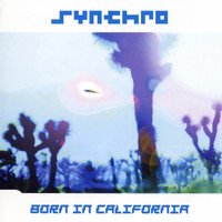 Synchro - Born in California