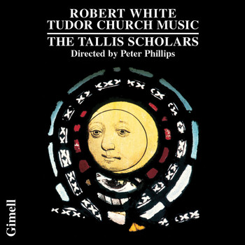 The Tallis Scholars and Peter Phillips - Robert White - Tudor Church Music